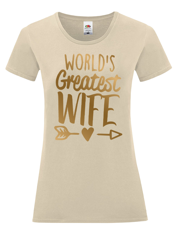 дамска тениска цвят натурал с надпис Greatest wife със златни букви